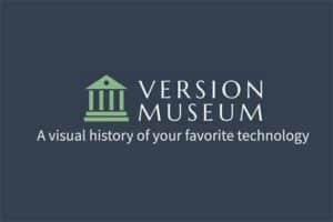 Version Museum 技术的视觉历史：查看互联网不同年代的样子