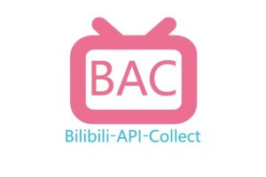 bilibili API collect-哔哩哔哩 API收集整理